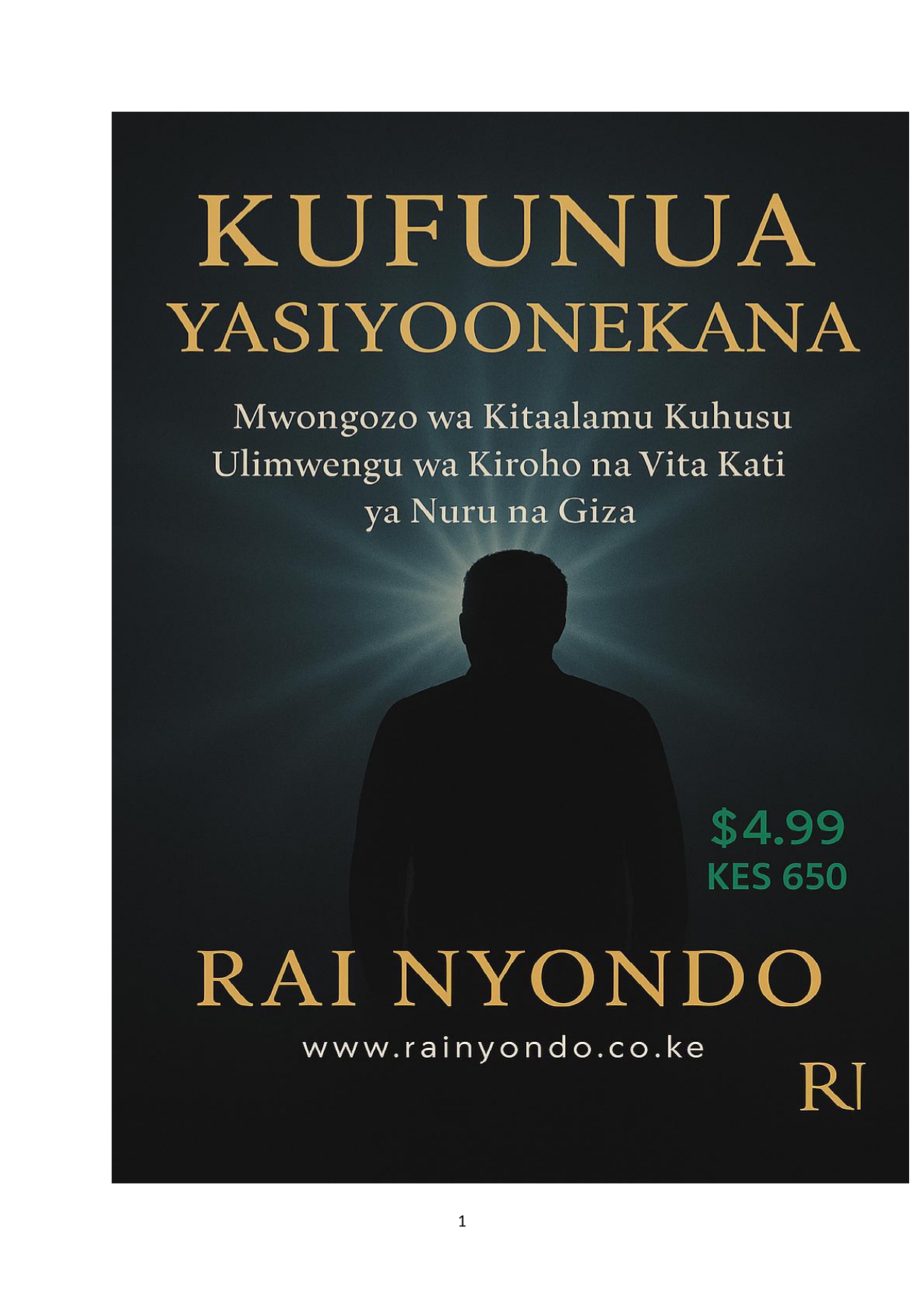 KUFUNUA YASIYOONEKANA, MWONGOZO WA KITAALAMU KUHUSU ULIMWENGU WA KIROHO NA VITA KATI YA NURU NA GIZA Book Cover