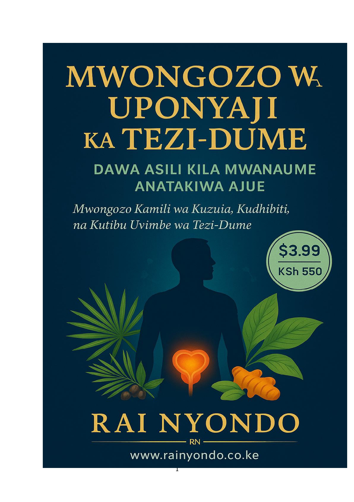 MWONGOZO WA UPONYAJI WA TEZI-DUME DAWA ASILI KILA MWANAUME ANATAKIWA AJUE Book Cover